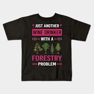 Wine Drinker Forestry Kids T-Shirt